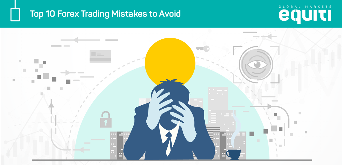 Top 10 Forex Trading Mistakes